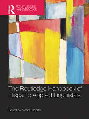 cover image of The Routledge Handbook of Hispanic Applied Linguistics